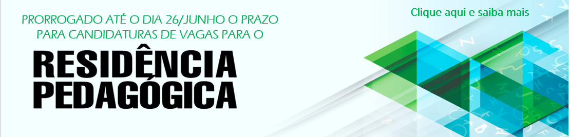 Prazo para alunos interessados no Residência Pedagógica é prorrogado