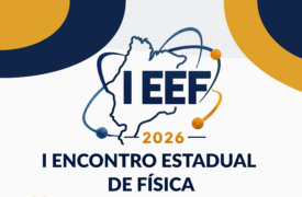 I Encontro Estadual de Física da Universidade Estadual do Maranhão (UEMA)